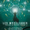 Festival Les Mycéliades