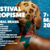 Festival TROPISME Global Brasil