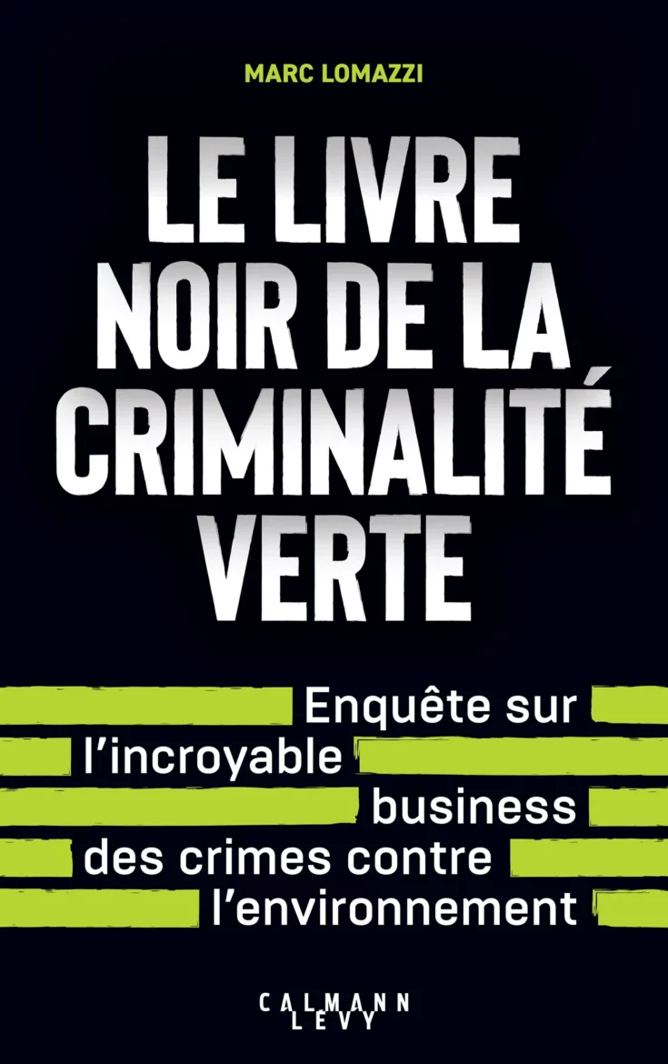 Le livre noir des crimes environnementaux