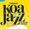 Koa Jazz Festival 17e : vive le métissage et la fusion