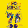 3e édition du Festival Va Savoir ?!