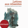 Lettres aux Absentes – Manuela PARRA