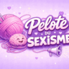 Épisode 1 : Le sexisme ordinaire