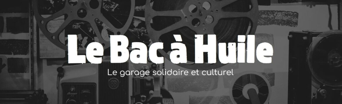 Le Bac à Huile annonce son programme de février