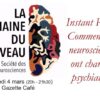 Semaine du cerveau – Comment les neurosciences ont changé la psychiatrie?