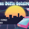 Planète Sciences Occitanie déniche des jeunes scientifiques avec les Défis Solaires