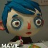 Ma vie de Courgette – Claude Barras