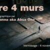 Au BAR A PHOTO :« Entre Quatre Murs »